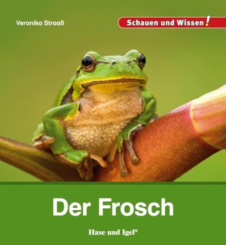 Der Frosch: Schauen und Wissen!